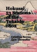 Hokusai 53 Stations of the Tokaido 1802 - Cristina Berna, Eric Thomsen