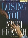 Losing You: A Thriller - Nicci French