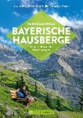 Cover-Bild zum Titel 'Panoramawege Bayerische Hausberge' von 'Bahnmüller Wilfried, Bahnmüller Lisa'