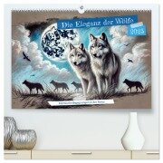 Die Eleganz der Wölfe - Mythische Begegnungen in der Natur (hochwertiger Premium Wandkalender 2025 DIN A2 quer), Kunstdruck in Hochglanz - Anja Frost