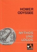 Mythos und Logos 4. Homer: Odyssee - Homer