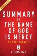 Cover-Bild zum Titel 'Summary of The Name of God is Mercy' von 'Instaread Summaries'
