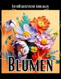 3D Blumen Malbuch ¿Black & White¿ - Lucy¿s Schwarze Malbücher