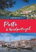 Baedeker SMART Reiseführer Porto & Nordportugal - Daniela Schetar, Friedrich Köthe