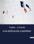 DAS HÖFLICHE GESPENST - Sophie Albrecht