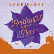 Bratapfel am Meer (ungekürzt) - Anne Barns