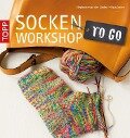 Socken-Workshop to go - Ewa Jostes, Stephanie van der Linden