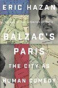 Balzac's Paris - Eric Hazan