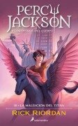 Cover-Bild zum Titel 'La Maldición del Titán / The Titan's Curse' von 'Rick Riordan'