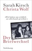 Cover-Bild zum Titel '»Wir haben uns wirklich an allerhand gewöhnt«' von 'Sarah Kirsch, Christa Wolf'