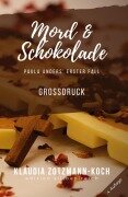 Cover-Bild zum Titel 'Mord & Schokolade' von 'Klaudia Zotzmann-Koch'