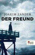 Der Freund - Joakim Zander