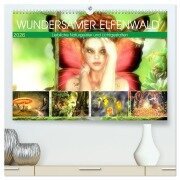 Wundersamer Elfenwald. Liebliche Naturgeister und Lichtgestalten (hochwertiger Premium Wandkalender 2026 DIN A2 quer), Kunstdruck in Hochglanz - Rose Hurley