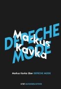 Cover-Bild zum Titel 'Markus Kavka über Depeche Mode' von 'Markus Kavka'