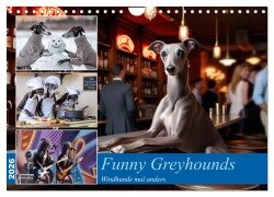 Funny Greyhounds - Windhunde mal anders (Wandkalender 2026 DIN A4 quer), CALVENDO Monatskalender - Markus Helfferich
