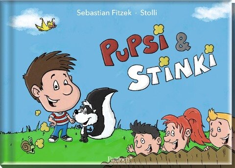 Pupsi & Stinki - Sebastian Fitzek