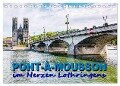 Pont-à-Mousson - im Herzen Lothringens (Tischkalender 2024 DIN A5 quer), CALVENDO Monatskalender - Thomas Bartruff