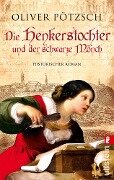 Cover-Bild zum Titel 'Die Henkerstochter und der schwarze Mönch' von 'Oliver Pötzsch'