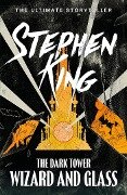 Cover-Bild zum Titel 'The Dark Tower 4. Wizard and Glass' von 'Stephen King'