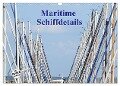 Maritime Schiffdetails (Wandkalender 2024 DIN A3 quer), CALVENDO Monatskalender - Martina Busch