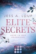Elite Secrets. Herz in der Brandung - Jess A. Loup