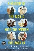 A History of the World with the Women Put Back In - Kerstin Lücker, Ute Daenschel