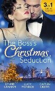 Cover-Bild zum Titel 'The Boss's Christmas Seduction' von 'Lynne Graham, Lucy Monroe, Caitlin Crews'