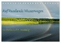 Auf Russlands Wasserwegen (Tischkalender 2024 DIN A5 quer), CALVENDO Monatskalender - Andreas Sahlender