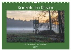 Kanzeln im Revier (Wandkalender 2025 DIN A3 quer), CALVENDO Monatskalender - Hans Zitzler