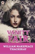 Cover-Bild zum Titel 'Vanity Fair' von 'William Thackeray Makepeace'