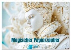 Magischer Papierzauber (Wandkalender 2025 DIN A2 quer), CALVENDO Monatskalender - Daniela Tapper