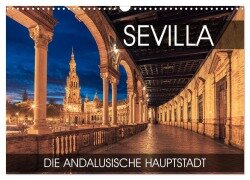 Sevilla - die andalusische Hauptstadt (Wandkalender 2025 DIN A3 quer), CALVENDO Monatskalender - Val Thoermer