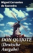 DON QUIJOTE (Deutsche Ausgabe) - Miguel de Cervantes Saavedra