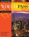 World Pass Upper Intermediate - Susan Stempleski, James R Morgan, Nancy Douglas, Kristin L Johannsen, Andy Curtis