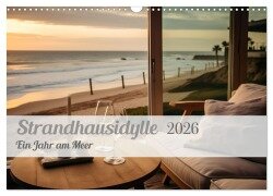 Strandhausidylle (Wandkalender 2026 DIN A3 quer), CALVENDO Monatskalender - Ally Bee