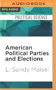 AMER POLITICAL PARTIES & ELE M - L. Sandy Maisel