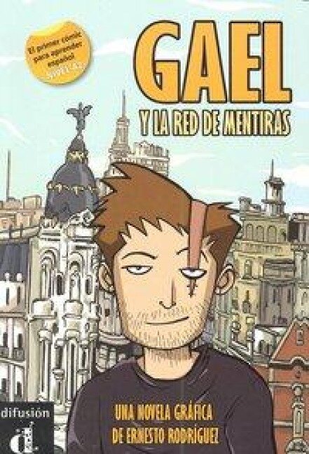 Gael y la red de mentira - Ernesto Rodríguez