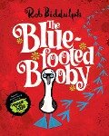 Cover-Bild zum Titel 'The Blue-Footed Booby' von 'Rob Biddulph'
