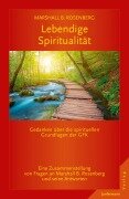 Lebendige Spiritualität - Marshall B. Rosenberg