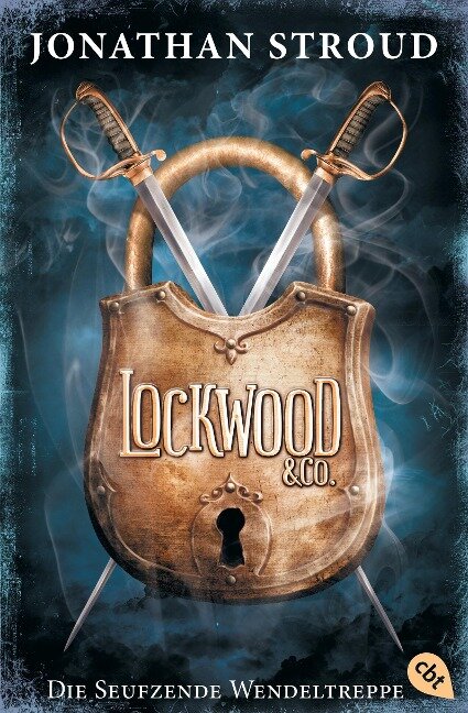 Lockwood & Co. 01. Die Seufzende Wendeltreppe - Jonathan Stroud