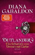 Outlander - Ein Schatten von Verrat und Liebe - Diana Gabaldon