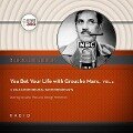 You Bet Your Life with Groucho Marx, Vol. 4 Lib/E - Black Eye Entertainment