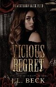 Vicious Regret - J. L. Beck