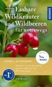 Cover-Bild zum Titel 'Essbare Wildkräuter und Wildbeeren für unterwegs' von 'Rudi Beiser'