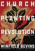 Church-Planting Revolution - Winfield Bevins