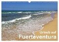 Urlaub auf Fuerteventura (Wandkalender 2024 DIN A3 quer), CALVENDO Monatskalender - Klaus Eppele