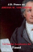 J.D. Ponce su Johann W. von Goethe - J. D. Ponce