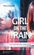 Girl on a train - Das Mädchen im Zug - Paula Hawkins