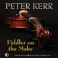Cover-Bild zum Titel 'Fiddler on the Make' von 'Peter Kerr'