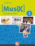 MusiX 1. Unterrichtsbuch. Neuausgabe 2019 - Markus Detterbeck, Gero Schmidt-Oberländer